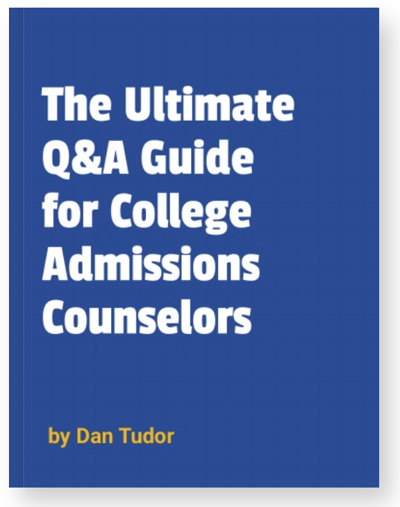 The Ultimate Q&A Guide for College Admissions Counselors | Tudor ...